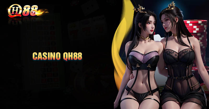 casino-qh88-doi-thuong-hap-dan-cho-tin-do-ca-cuoc